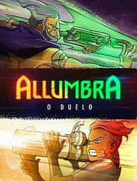Allumbra: O Duelo